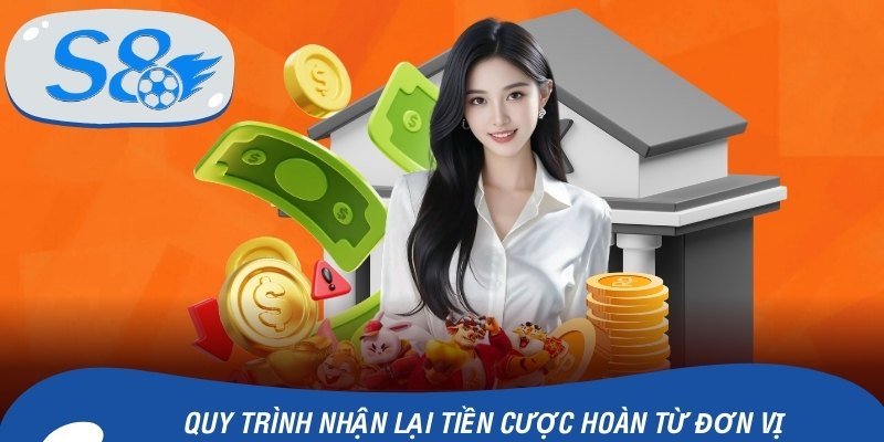 Quy trình bốn 4 bước nhận lại tiền cược hoàn từ đơn vị